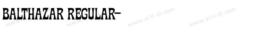 Balthazar Regular字体转换